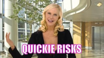 The Hidden Risks Of The Quickie