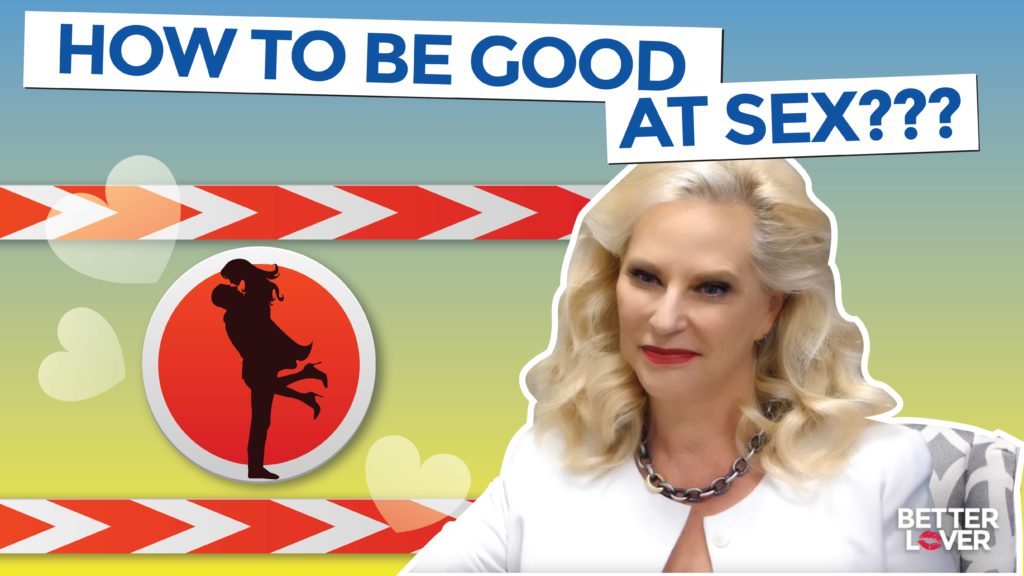 How To Be Good At Sex - Better Lover | PLM