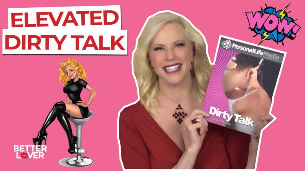 The Five Essentials Of Dirty Talk – Better Lover