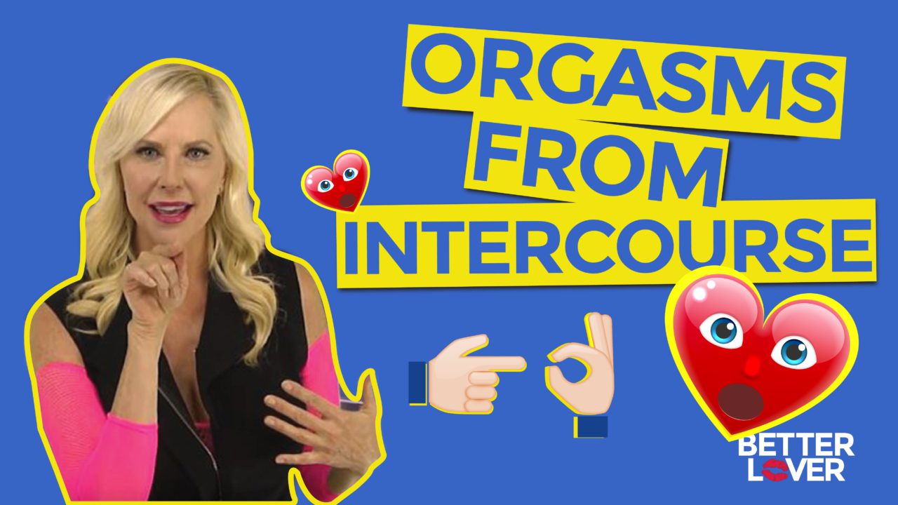 Penetration Orgasms – Better Lover