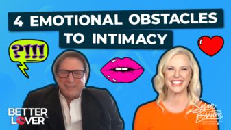 4 Emotional Obstacles to Intimacy