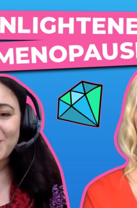 Enlightened Menopause