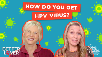 How Do You Get HPV Virus