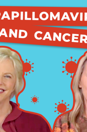 Human Papillomavirus (HPV) and Cancer