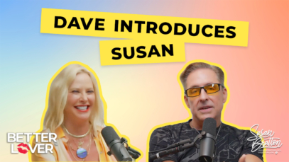 Shorts_Dave Introduces Susan_Horizontal 2