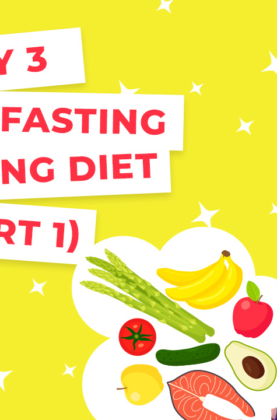 Day 3 – Prolon Fasting Mimicking Diet (Part 1)